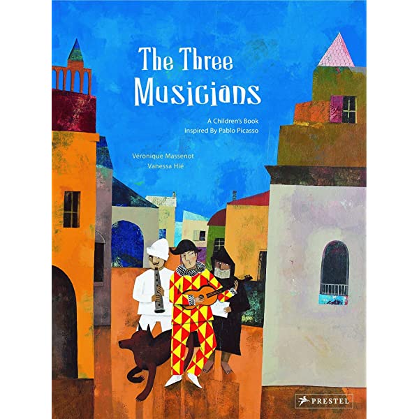 The Three Musicians: A Children’s Book Inspired by Pablo Picasso