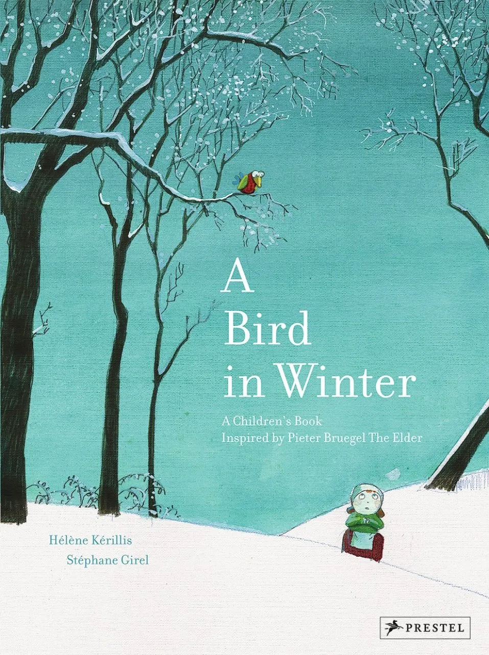 A Bird in Winter: A Children’s Book Inspired by Peter Breugel