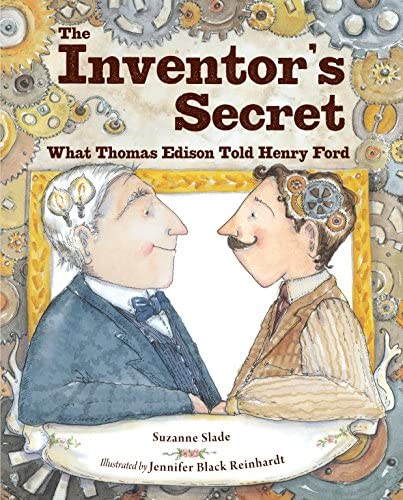 Inventor’s Secret: What Thomas Edison Told Henry Ford