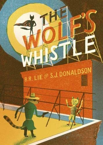The Wolf’s Whistle