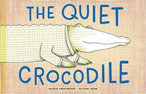 The Quiet Crocodile