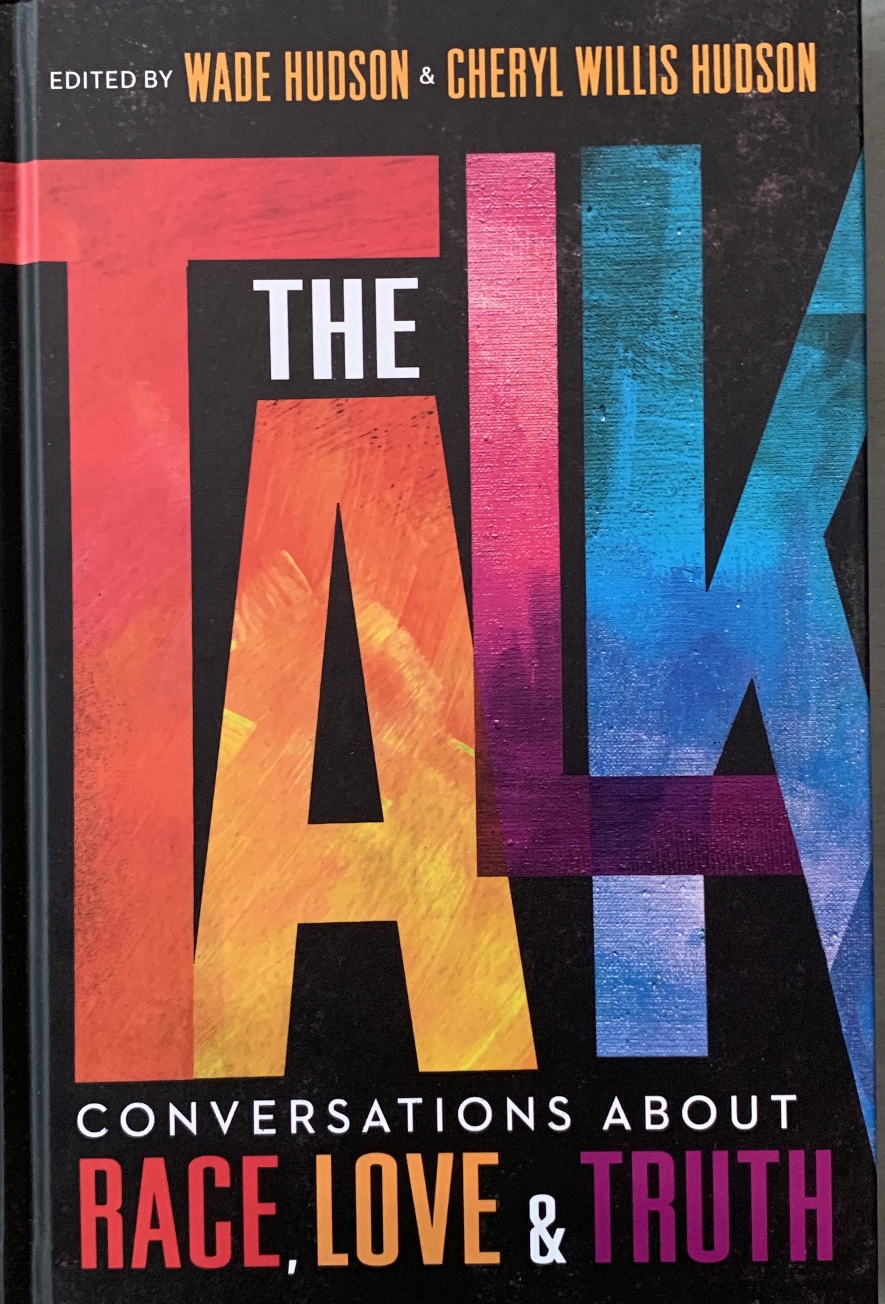 The Talk: Conversations about Race, Love & Truth