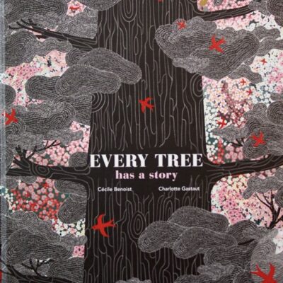 Every Tree has a story
